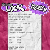 Relentless Local X MESSY  Present: MESSY MARKET 