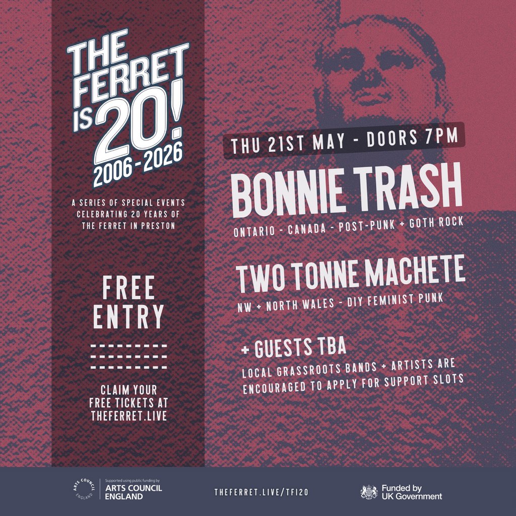 The Ferret is 20! Bonnie Trash + Two Tonne Machete + guests