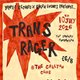 Trans Rager