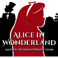 Alice in Wonderland | Mathew Dickinson Productions