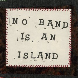 No Band is An Island - 14th April