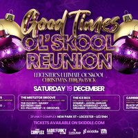 Good Times Ol'Skool Reunion at 2Funky Complex