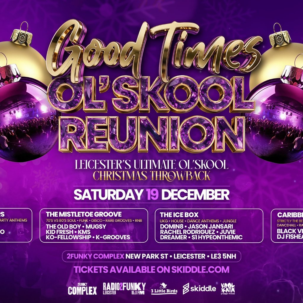 Good Times Ol’Skool Reunion
