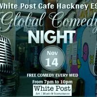 Global Comedy Night FREE at 92 White Post Lane