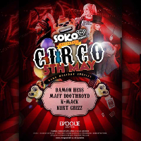 SOKO present Circo at Evoque Nightclub