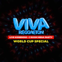 VIVA Reggaeton - World Cup Special - Argentina vs Switzerland at Lightbox