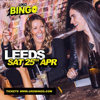 UKG BINGO Sat 25th April Leeds at The Warehouse