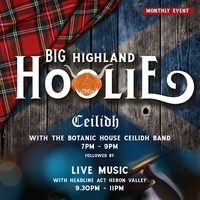 Big Highland Hoolie at The Botanic House