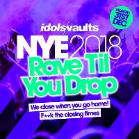 Rave til you drop NYE @ IdolsVaults
