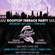 Chad Harrison roof top party - HUSH x DIRTTY EVENTS x TJPROMO Event Title Pic