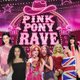 Pink Pony Rave (Brighton) Event Title Pic