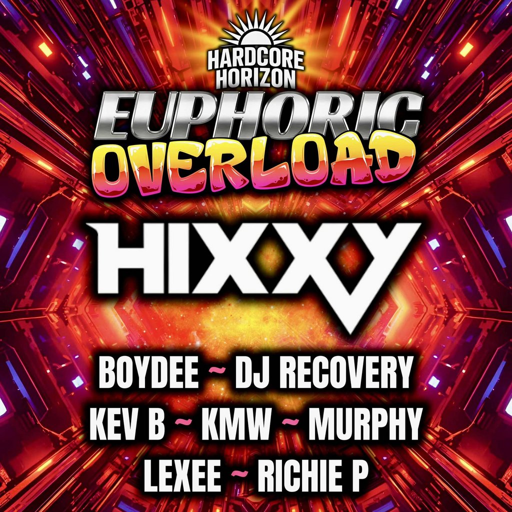 Hardcore Horizon Presents EUPHORIC OVERLOAD
