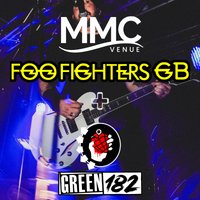 Foo Fighters GB & Green 182 at MMC Venue at MMC Venue