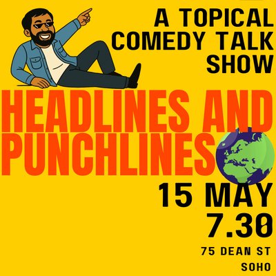 Headlines and Punchlines | A Topical Comedy Talk Show
