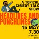 Headlines and Punchlines | A Topical Comedy Talk Show Event Title Pic
