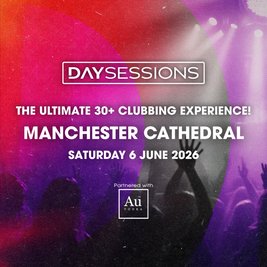 DAY SESSIONS - Manchester - June 2026