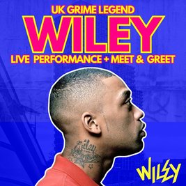 Wiley Live Performance plus Meet & Greet at The Loft Clacton