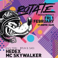 Rotate w/ Hedex & MC Skywalker Rotate w/ Hedex & MC Skywalker