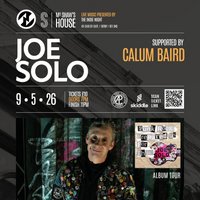 Joe Solo & Calum Baird Live in Derby - Sat 9 May at Mr Shaws House