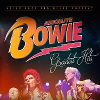 Absolute Bowie - Greatest Hits Absolute Bowie - Greatest Hits