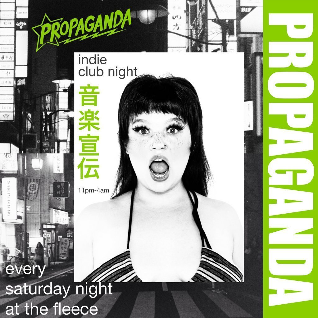 Propaganda Bristol - Indie Club Night!