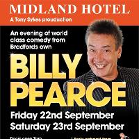 An evening of comedy from Bradfords very own Billy Pearce