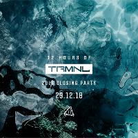 12 Hours of TRMNL - 2018 Closing Party at LAB11