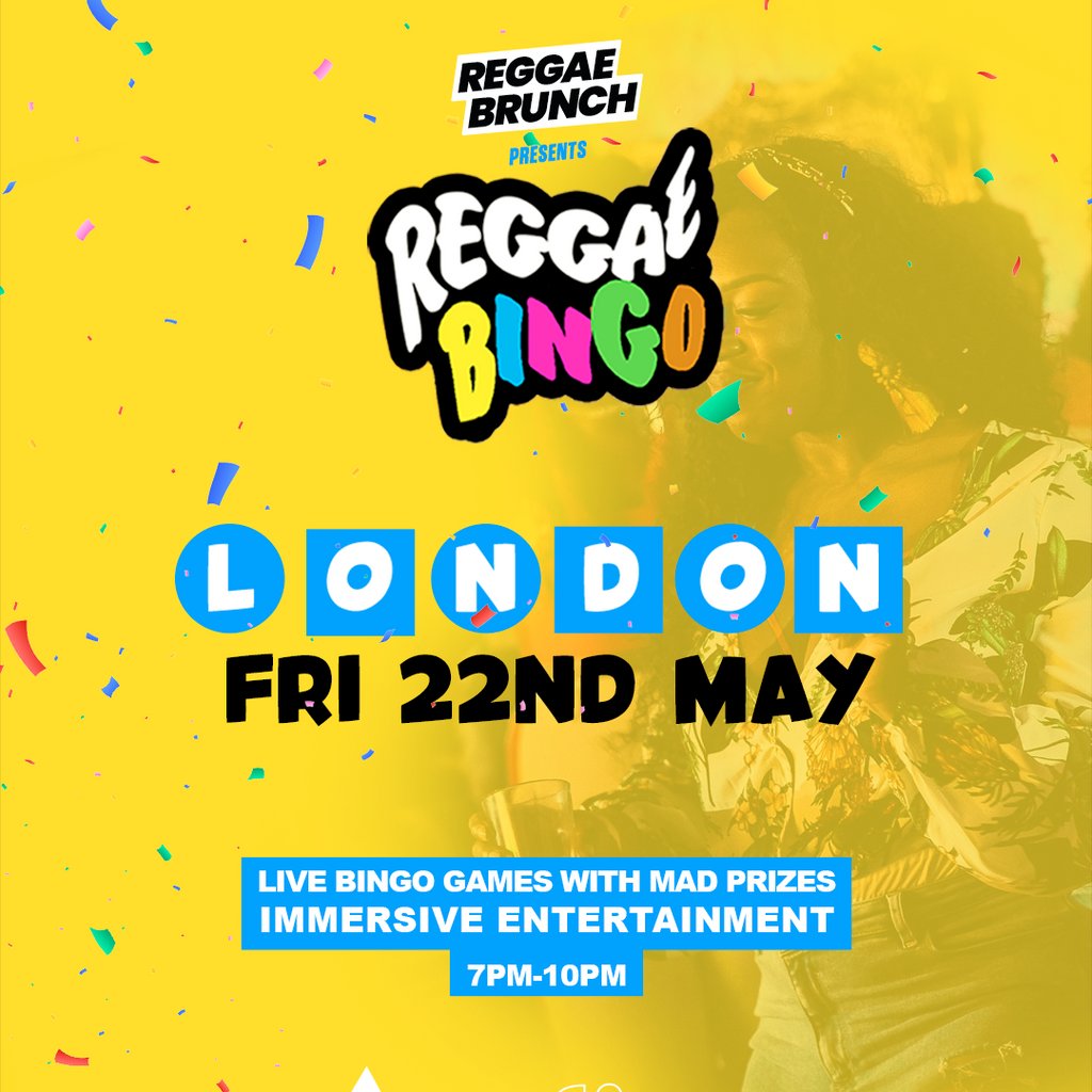 Reggae Bingo - London - Fri 22nd May