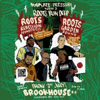 Roots Rebellion meets Roots Garden - Roots Run Deep
