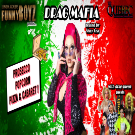 Drag Mafia with drag queens inc. Pizza, Popcorn & Prosecco