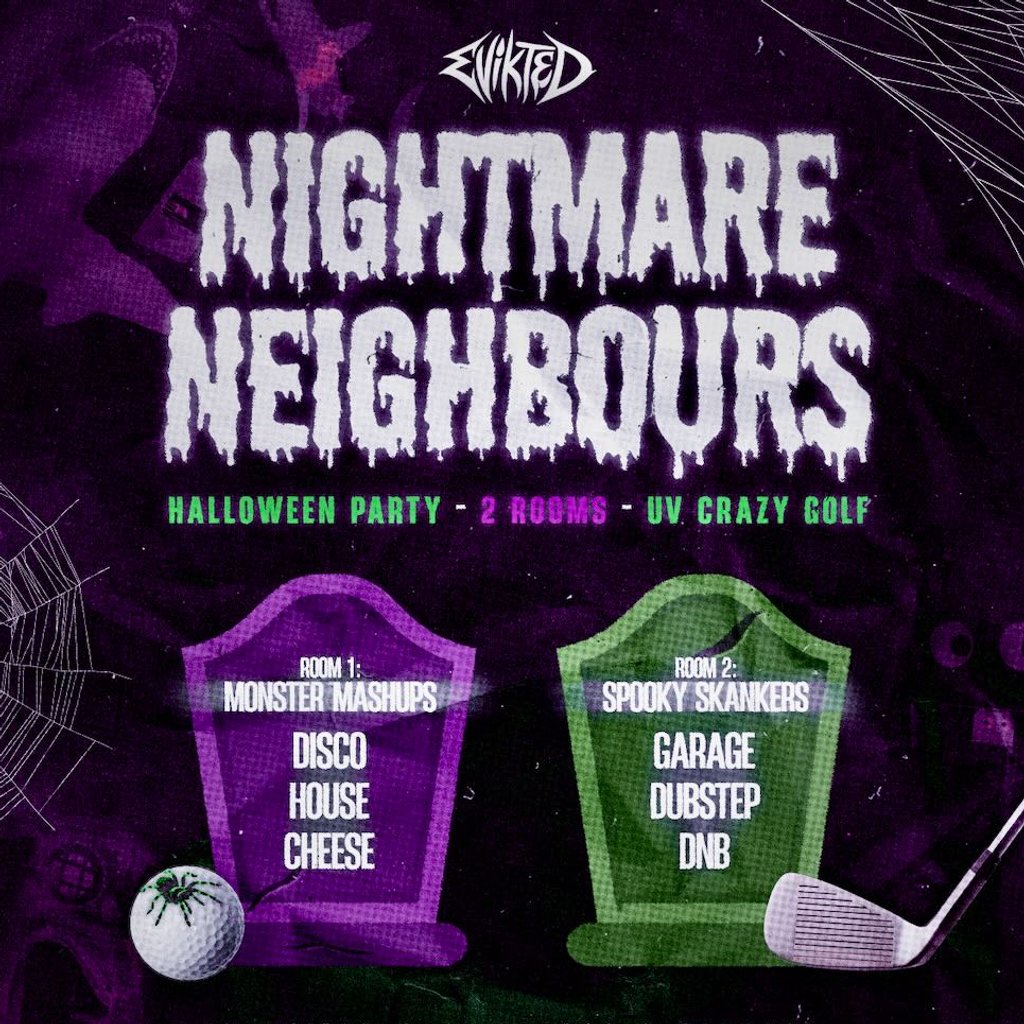 Evikted Presents: Nightmare Neighbours