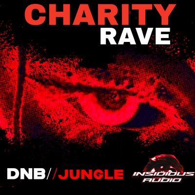 INSIDIOUS AUDIO - MANCHESTER CHARITY DnB RAVE