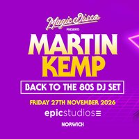 Martin Kemp Live DJ set - Back to the 80's - Norwich