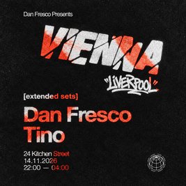 VIENNA w/ Dan Fresco & Tino