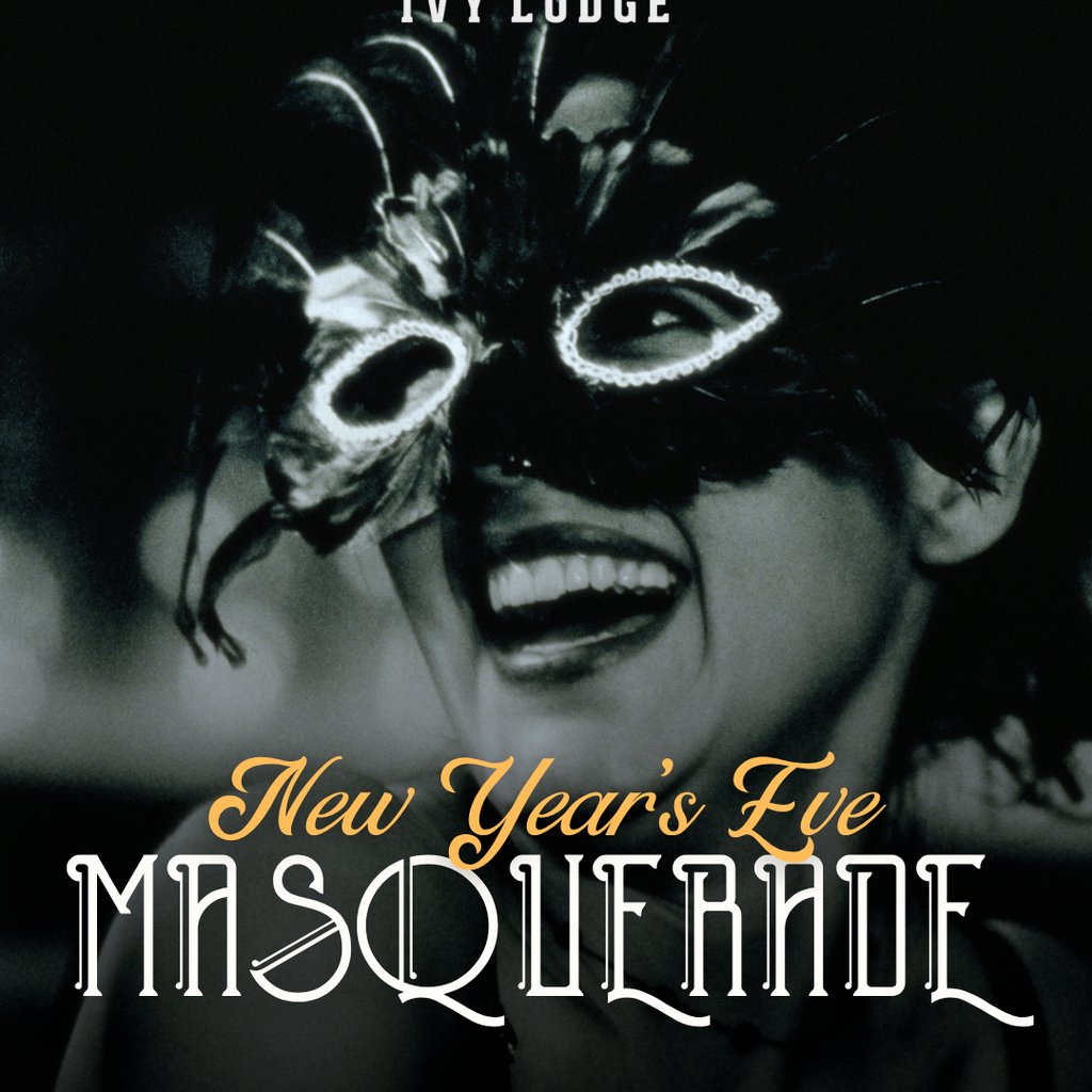 The Ivy Lodge Masquerade Ball: New Year's Eve 2025