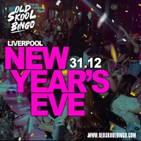 Old Skool Bingo Thurs 31st NYE Liverpool at Deluca's