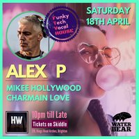 FTV House ft Alex P & Mikee Hollywood at WaterBear Brighton
