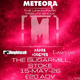 Meteora Linkin Park| Nu Revolution Tour 2026 | Sugarmill Stoke