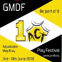 GMDF One Act Play Festival 2019