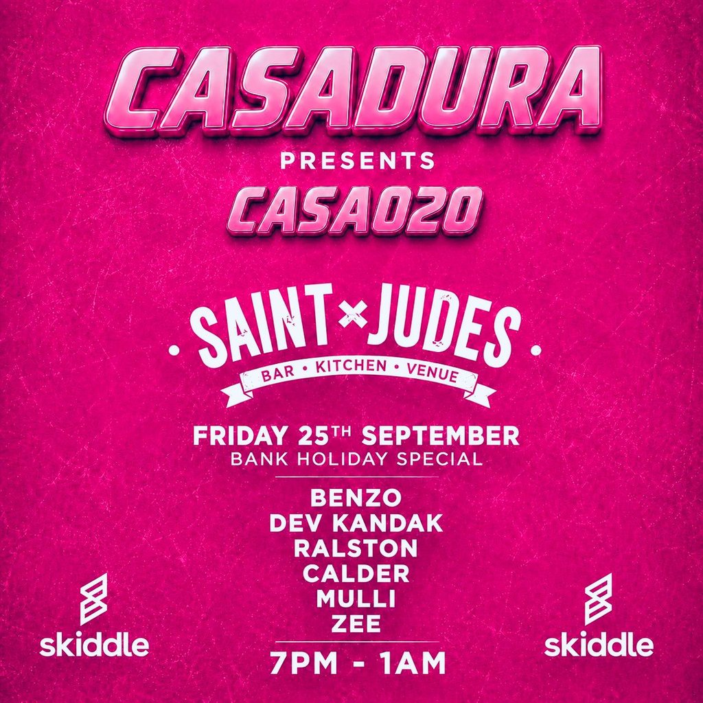 CASADURA PRESENTS: CASA020 Saint X Judes at Saint Judes Glasgow, Glasgow