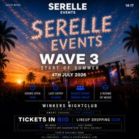 SERELLE WAVE 3- start of summer at Winkers Nightclub