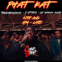 Phat Kat + TrueMendous + J Littles