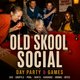Old Skool Social Event Title Pic