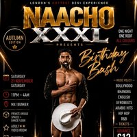 Naacho XXXL - 4th Birthday Bash : Where Desi meets Afro