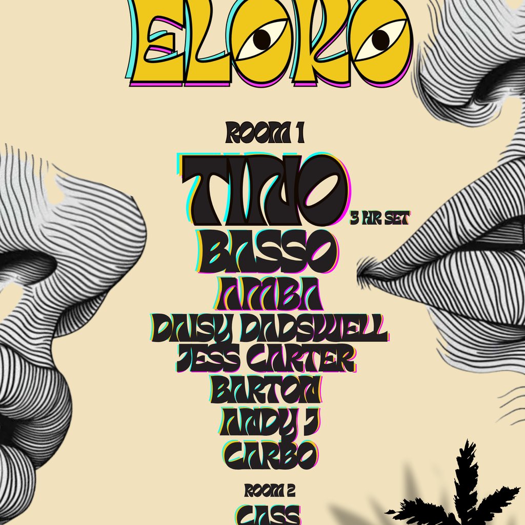 ELOKO EVENTS PRESENTS SPECIAL GUESTS TiNO/BASSO AND MORE!