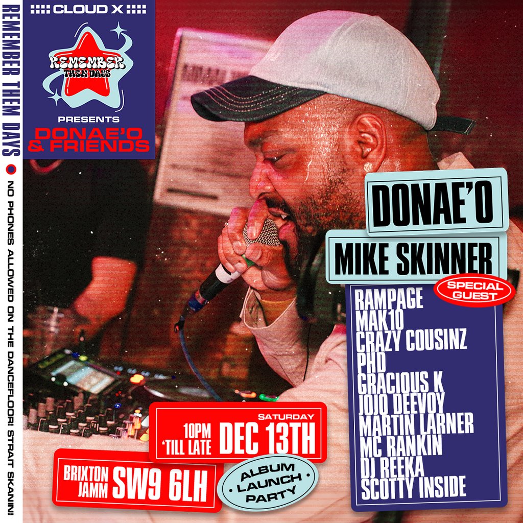 SOLD OUT: Remember Them Days presents: Donae'o + Mike Skinner