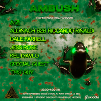 Ambush Presents: A night of techno, industrial & hardcore at Stage And Radio