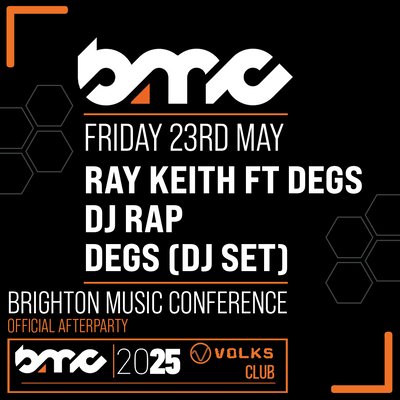 Brighton Music Conference Official Afterparty: Ray Keith, DJ Rap