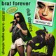 brat forever (Edinburgh)