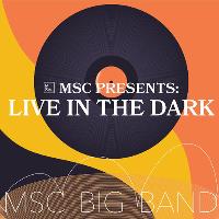 Live in the Dark: MSC Big Band, Annabel Fraser + more at Band On The Wall